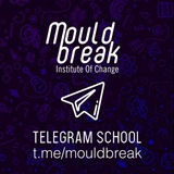 Mouldbreak School Mouldbreak School