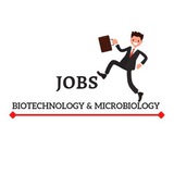 BIOTECHNOLOGY & MICROBIOLOGY JOBS BIOTECHNOLOGY & MICROBIOLOGY JOBS