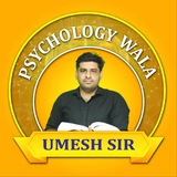Psychology Wala-Umesh Sir Psychology Wala-Umesh Sir