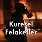 KÜRESEL FELAKETLER KÜRESEL FELAKETLER