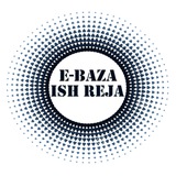 E-BAZA ISH REJA E-BAZA ISH REJA