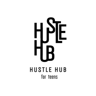 Hustle Hub for Teens Hustle Hub for Teens